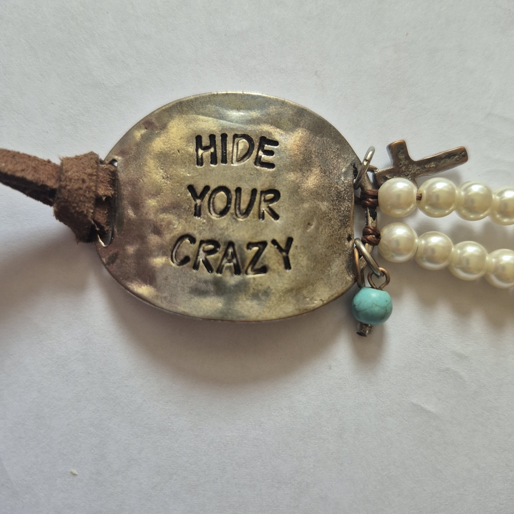 Hammered Stainless Steel  and Pearl Charm Bracelet Hide Your Crazy Western